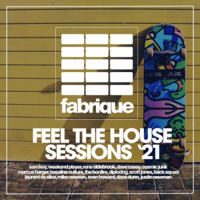 Various Artists - Feel the House Sessions '21 (2021)