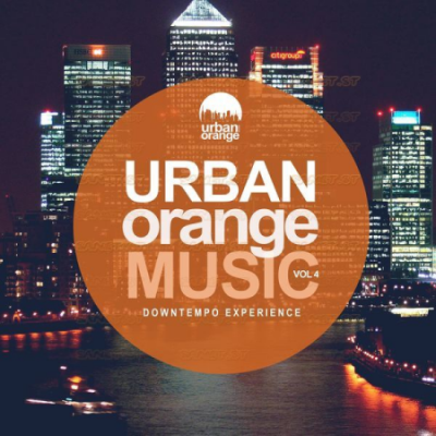 Various Artists - Urban Orange Music Vol.4: Downtempo Experience (2021)