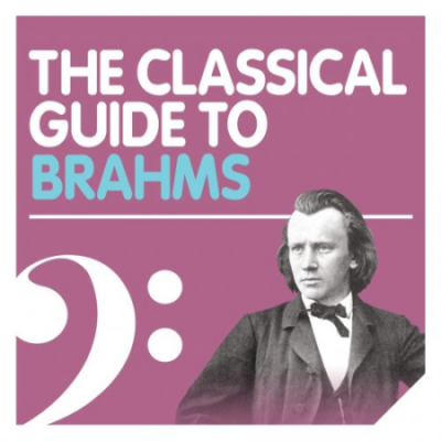 VA - The Classical Guide to Brahms (2010)