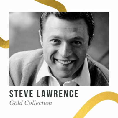 Steve Lawrence - Gold Collection (2021)