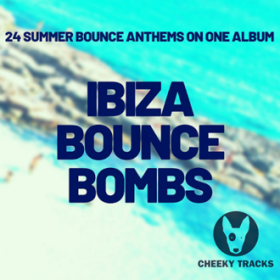 VA - Ibiza Bounce Bombs (2020)