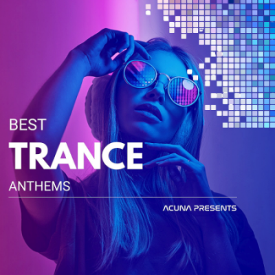 VA - Acuna Presents Best Trance Anthems (2021)
