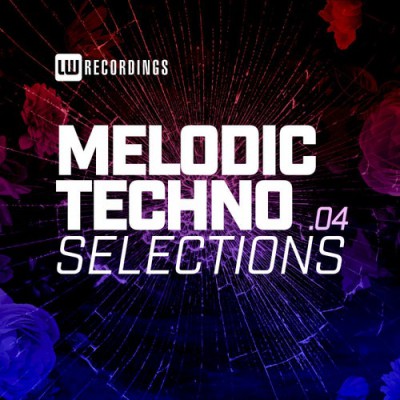 VA &#8211; Melodic Techno Selections Vol 04