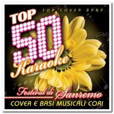 VA - Top Cover Band - Top 50 Karaoke Sanremo Compilation (Cover e basi musicali cori) (2010)
