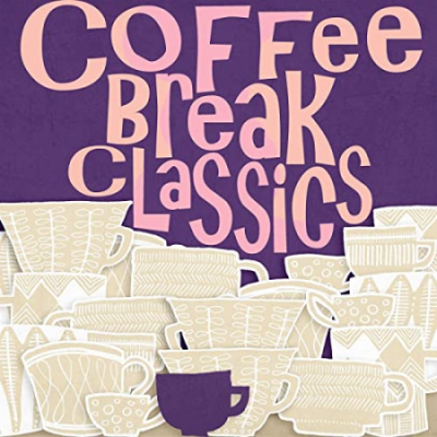 VA - Coffee Break Classics (2021)