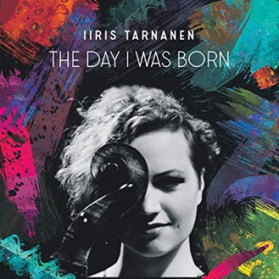 Iiris Tarnanen - The Day I Was Born (2021) Hi Res