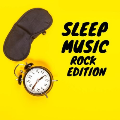 VA - Sleep Music Rock Edition (2021)