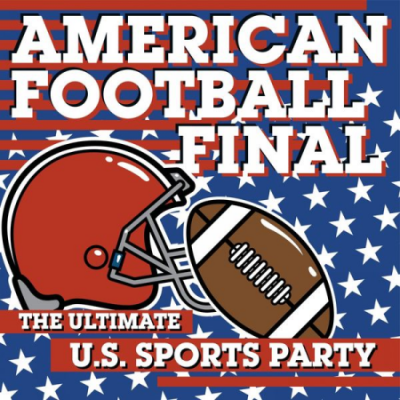 Various Artists - American Football Final: The Ultimate U.S. Sports Party (2021)