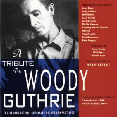 Various Artists - A Tribute To Woody Guthrie (2005)