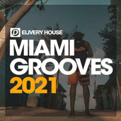 VA - Miami Grooves (2021)