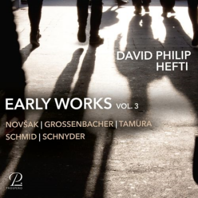 VA - David Philip Hefti: Early Works, Vol. III (2021)