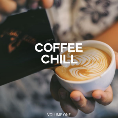 Various Artists - Coffee and Chill, Vol. 1 (Finest In Calm And Relaxing Down Beat Tunes For Cafe, Bar And Cocktails) (2021)