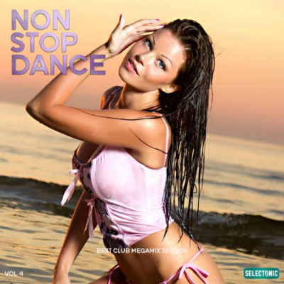 Various Artists - Non Stop Dance Best Club Megamix Session Vol 4 (2021)