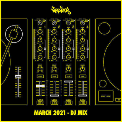 VA - Nervous March 2021 (DJ Mix)