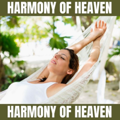 Mental Relaxation - Harmony of Heaven (2021)