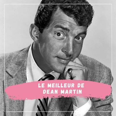 Dean Martin - Le Meilleur de Dean Martin (2021)