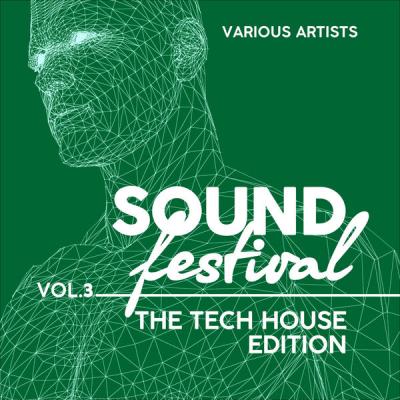 Various Artists - Sound Festival (The Tech House Edition) Vol. 3 (2021)