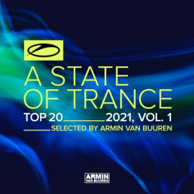 A State Of Trance Top 20 - 2021 Vol 1 (Selected By Armin Van Buuren) (2021)