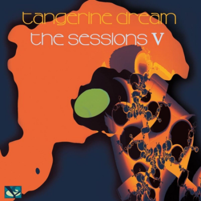 Tangerine Dream - The Sessions V (2021)