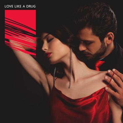 Erotica - Love Like a Drug Sexy Jazz Songs for the Addicted to Love (2021)
