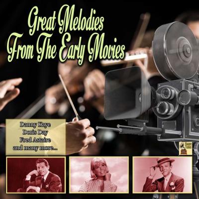 Various Artists - Great Melodies from the Early Movies (2021)