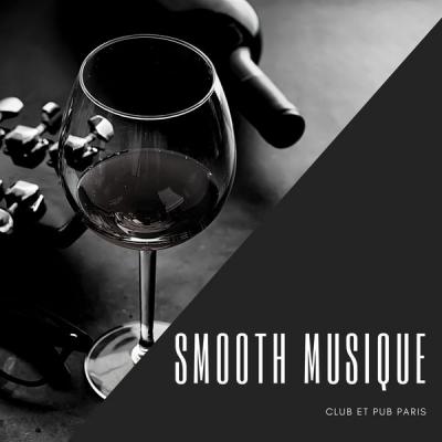 Jazz Cafe Musique Paris - Smooth musique de club et pub Paris (2021)