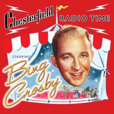 Bing Crosby - Chesterfield Radio Time (2CD, 2021)