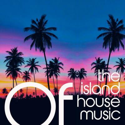 Various Artists - The Island of House Music (2021)