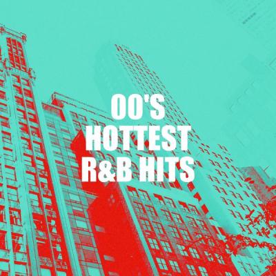 Various Artists - 00's Hottest R&amp;B Hits (2021)