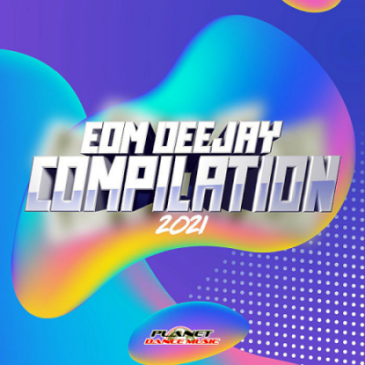 VA - EDM Deejay Compilation (2021)