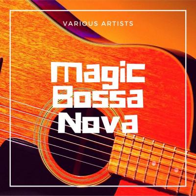 Various Artists - Magic Bossa Nova (2021)