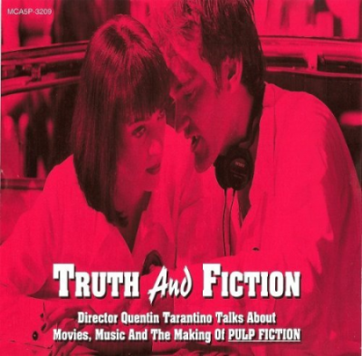 VA - Truth And Fiction: Director Quentin Tarantino Talks About Movies, Music And The Making Of Pulp Fiction (1994)
