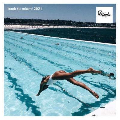 Various Artists - Back To Miami 2021 (2021)