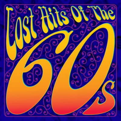 VA - Lost Hits Of The 60's (All Original Artists &amp; Versions) (2010)