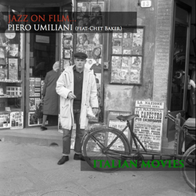 VA - Jazz on Film...Piero Umiliani - Italian Movies (feat Chet Baker) (2014)