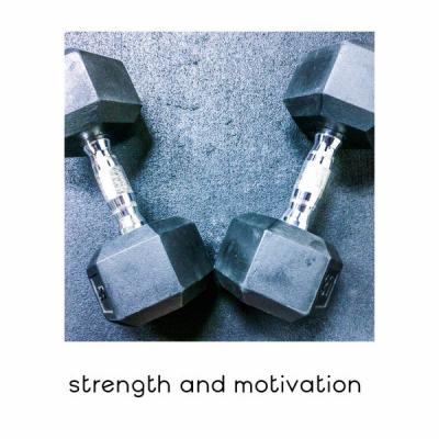 Good Energy Club - Strength and Motivation - Chillout BGM for Good Workout Time (2021)