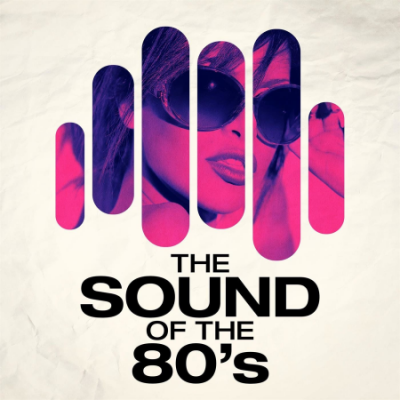 VA - The Sound of the 80's (2021)