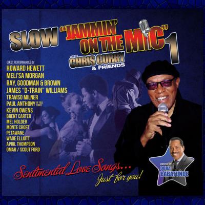 Various Artists - Slow Jammin' on the Mic 1 with Chris Curry and Friends (2021)
