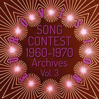 Various Artists - Eurovision song contest (1960-1970 Archives (Vol.3)) (2021)