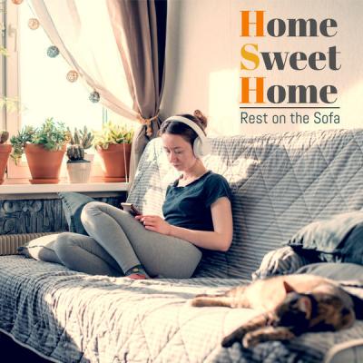 Various Artists - Home Sweet Home Rest on the Sofa (2021)