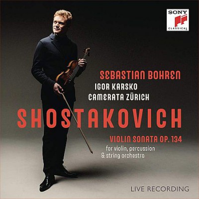 Sebastian Bohren - Shostakovich: Violin Sonata (2018)