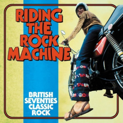 VA - Riding The Rock Machine: British Seventies Classic Rock (2021) MP3