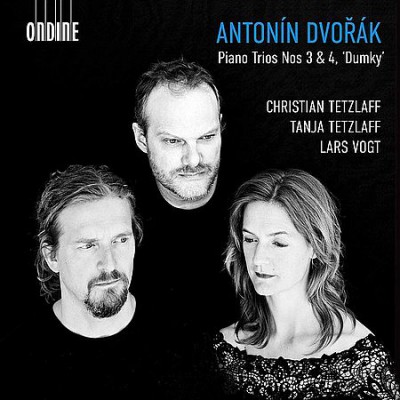 Christian Tetzlaff, Tanja Tetzlaff &amp; Lars Vogt - Dvorak: Piano Trios Nos. 3 &amp; 4 (2018)
