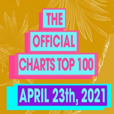 VA - The Official UK Top 100 Singles Chart 23 April (2021)