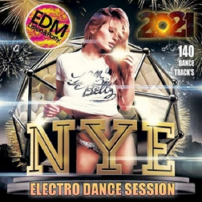 VA - NYE: Electro Dance Session (2021)