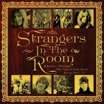 VA - Strangers in the Room: A Journey Through British Folk-Rock (1967-1973) (2019)