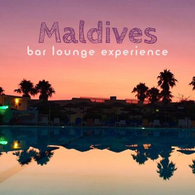 Various Artists - Maldives Bar Lounge Experience (2021)
