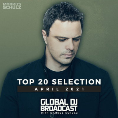 VA - Global DJ Broadcast Top 20 April (2021)