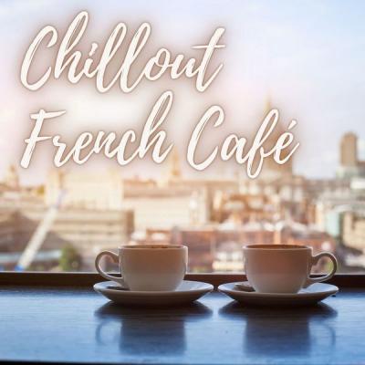Nu Jazz Club - Chillout French Café (2021)