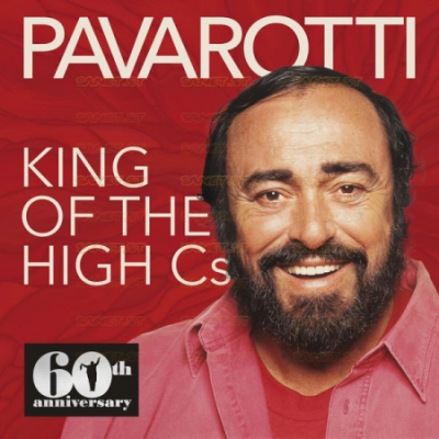 Luciano Pavarotti - King of the High Cs (60th Anniversary 1961-2021) (2021)